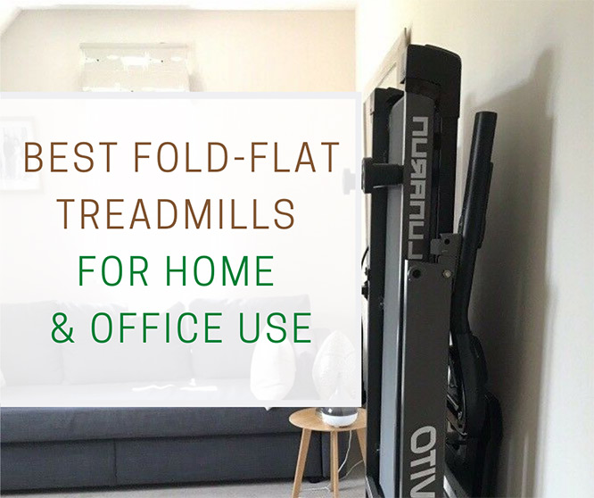 best fold flat treadmills