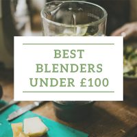 Best Blenders Under £100