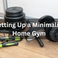 Building Your Minimalist Home Gym: Simple Setup for Maximum Results Building Your Minimalist Home Gym: Simple Setup for Maximum Results