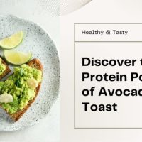 How Much Protein Is in Avocado Toast? (And Easy Ways to Boost It!)