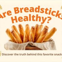 Are Breadsticks Healthy? A Simple, Honest Look