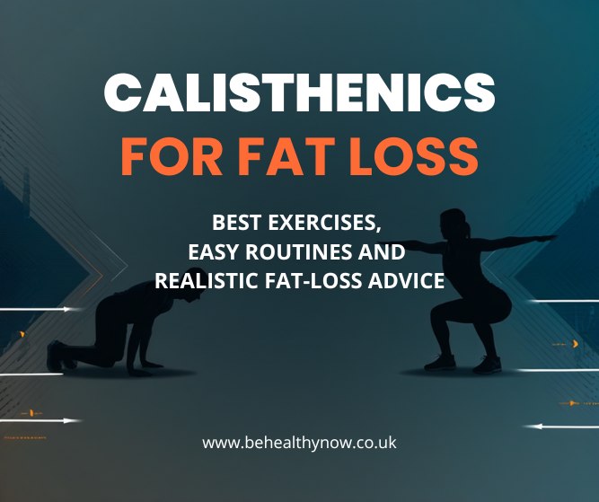 calisthenics for fat loss