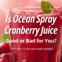 Is Ocean Spray Cranberry Juice Good or Bad for You? Is Ocean Spray Cranberry Juice Good or Bad for You?