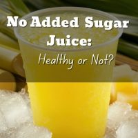 Is No Added Sugar Juice Actually Healthy? What You Need to Know Is No Added Sugar Juice Actually Healthy? What You Need to Know