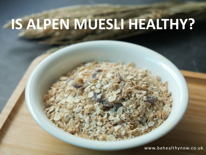 is alpen muesli healthy?