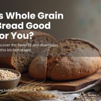 Is Whole Grain Bread Good for You? Is Whole Grain Bread Good for You?