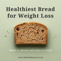 Healthiest Bread for Weight Loss: Which Bread Is Best? Healthiest Bread for Weight Loss: Which Bread Is Best?